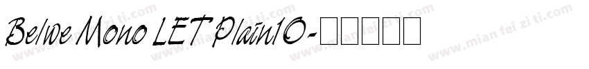 Belwe Mono LET Plain10字体转换